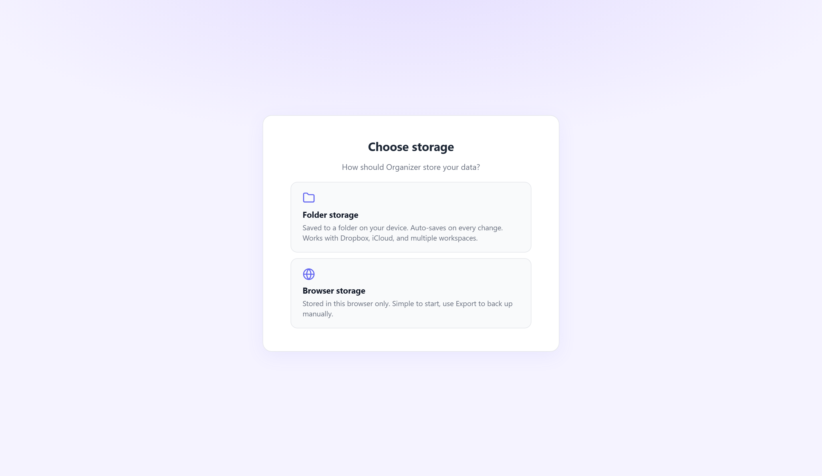 The storage chooser, offering Folder storage or Browser storage.